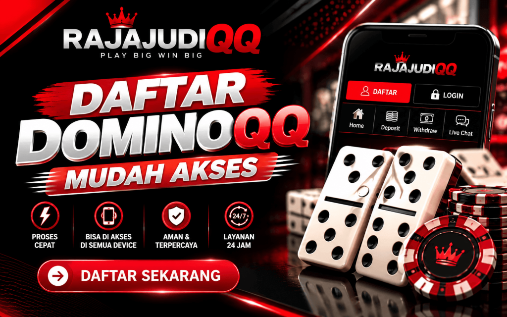 rajaQQ daftar dominoqq mudah akses